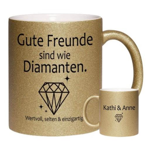 Glitzertasse "Gute Freunde sind wie Diamanten" mit Personalisierung auf der Rückseite. Füllmenge: ca. 330ml, gold