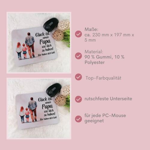 Mousepad mit Spruch Glück ist einen Papa wie dich zu haben, Variante Papa und 2 Mädchen, geeignet für jeden PC-Maus, Besonderheiten