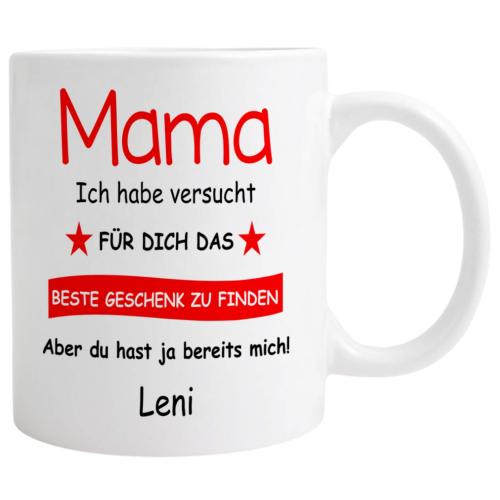 Tasse "Mama Wir/Ich habe(n) versucht..." verschiedene Schriftfarben, beidseitiger Druck, Füllmenge: ca. 330 ml, Beispiel: rot