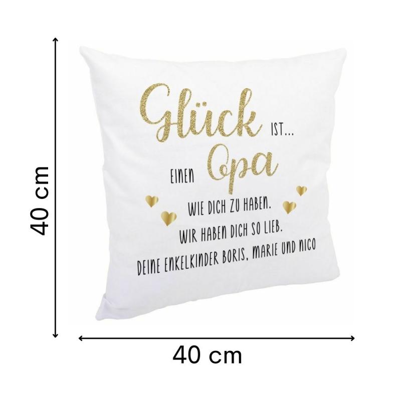 Schichtes weisses Kissen mit Spruch "Glück ist einen Opa wie dich zu haben. Wir haben dich lieb. Mit Personalisierung, Glück und Opa in goldener Schrift und goldenden Herzen. Zusätzlicher Text in schwarz, Anzeige Größe