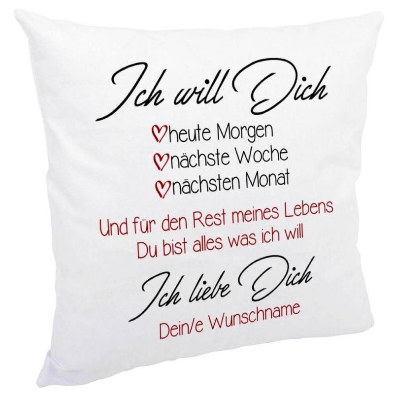 Weißes Kissen mit flauschiger Oberfläche, Text auf Kissen "Ich will dich" Liebeserklärung mit Personalisierung. Größe: 40cm x 40cm, inkl. Kissenfüllung.