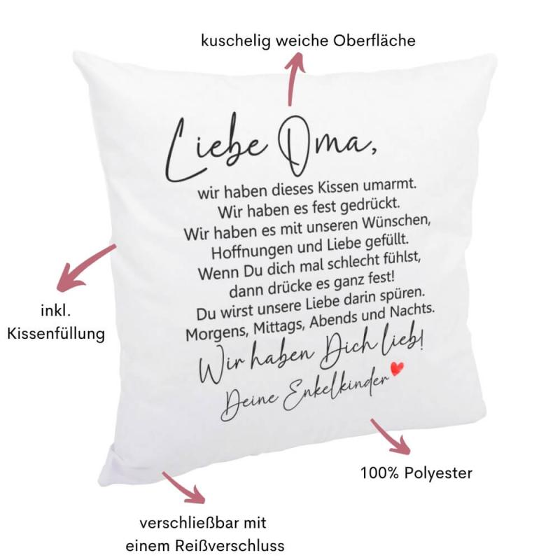 Kissen für Oma mit Spruch, Wir haben das Kissen umarmt, Größe: 40 cm x 40 cm, flauschige Oberfläche, wahlweise mit und ohne Kissenfüllung, Besonderheiten