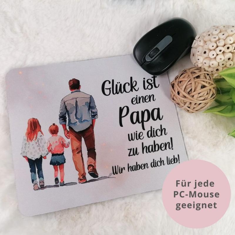 Mousepad mit Spruch Glück ist einen Papa wie dich zu haben, Variante Papa und 2 Mädchen, geeignet für jeden PC-Maus, Cover
