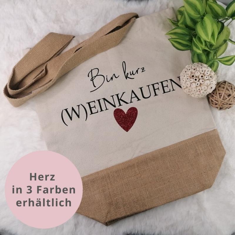 Einkaufstasche, Juteshopper mit Spruch Bin kurz Weinkaufen
