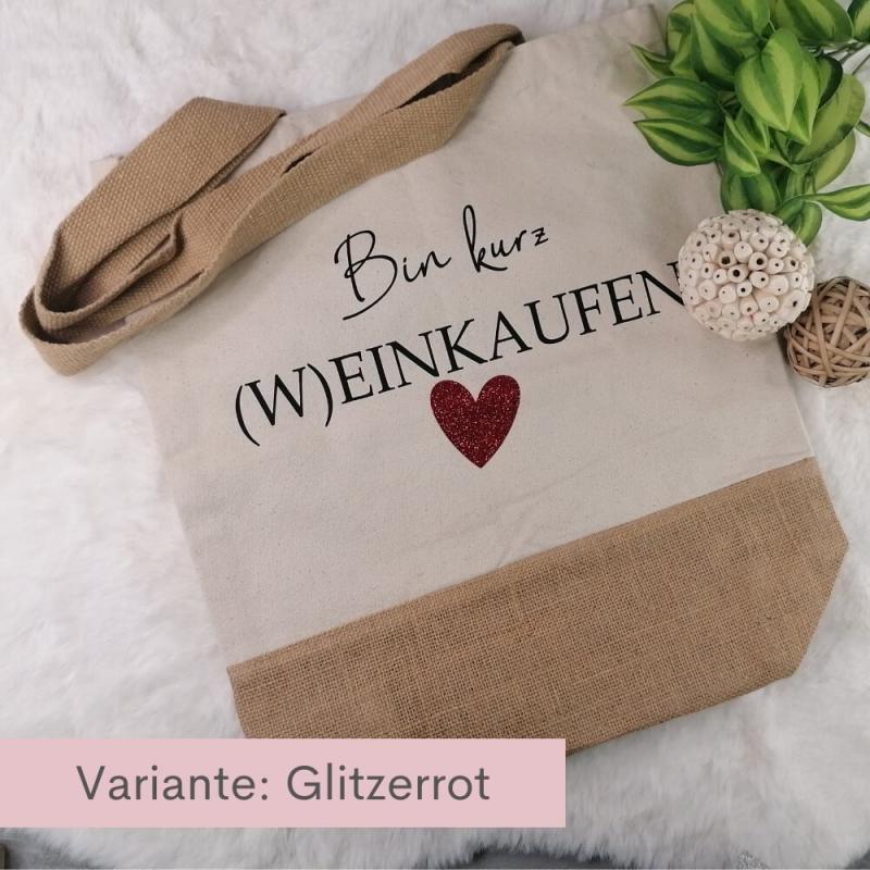 Einkaufstasche, Juteshopper mit Spruch Bin kurz Weinkaufen, Variante: Glitzerrot