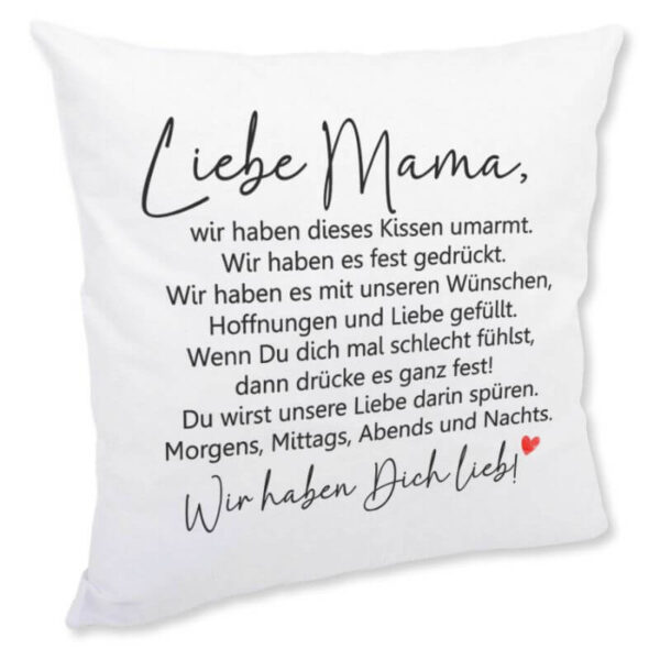 Weißes Kissen mit Spruch in Wir-Form „Liebe Mama, wir haben dieses Kissen umarmt“ – persönliches Geschenk zum Muttertag.