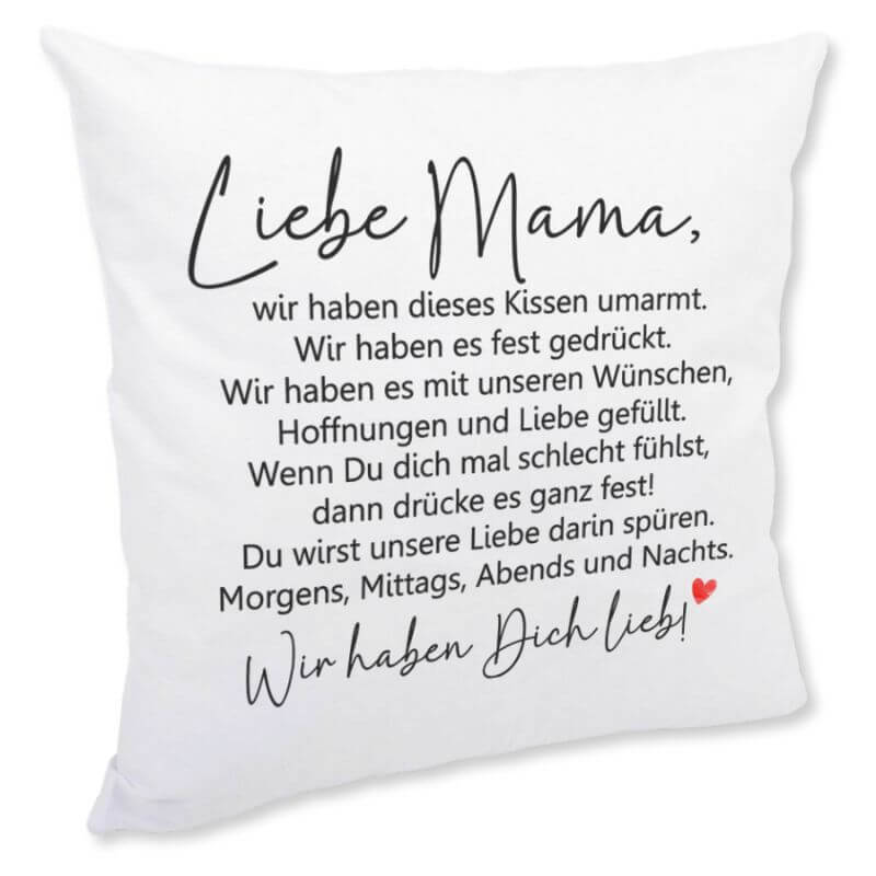 Weißes Kissen mit Spruch in Wir-Form „Liebe Mama, wir haben dieses Kissen umarmt“ – persönliches Geschenk zum Muttertag.