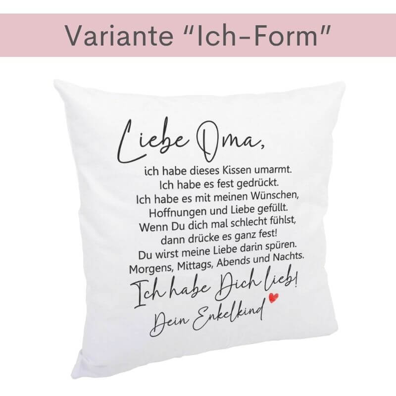 Variante „Ich-Form“ des Kissens „Liebe Oma – Kissen umarmt“, weißer Bezug mit schwarzer Schrift und kleinem roten Herz.