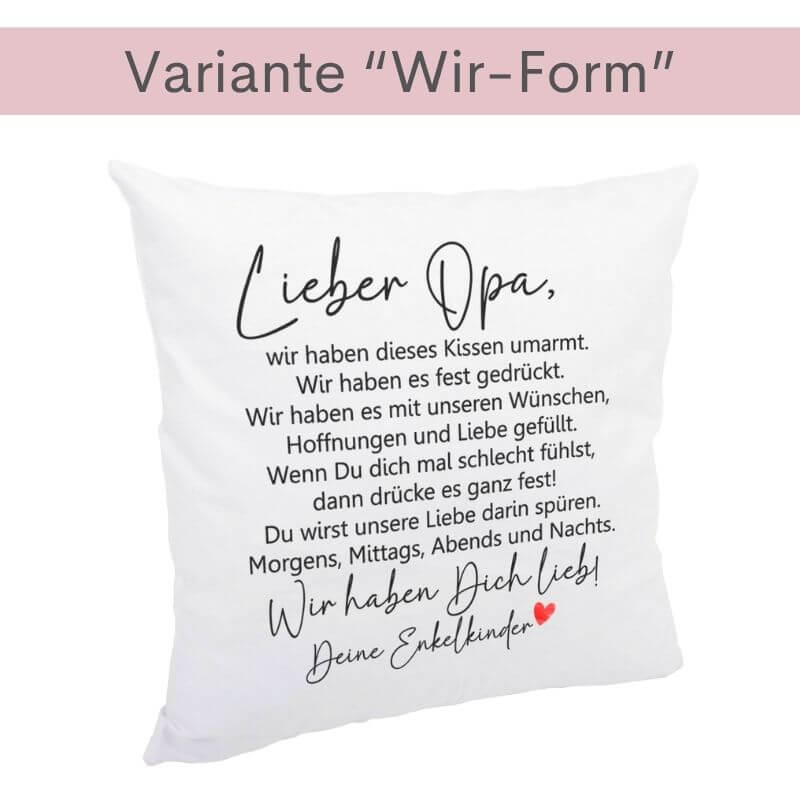 Produktabbildung der Variante „Wir-Form“ des Kissens für Opa mit liebevollem Spruch und Unterschrift „Deine Enkelkinder“.