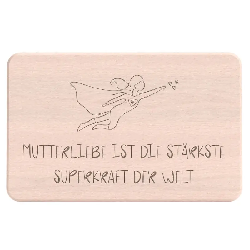 Frühstücksbrettchen „Mutterliebe" aus Birkenholz mit gravierter Superheldin und Spruch